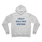 I Really Really Miss Newtown Unisex Sponge Fleece Pullover Hoodie