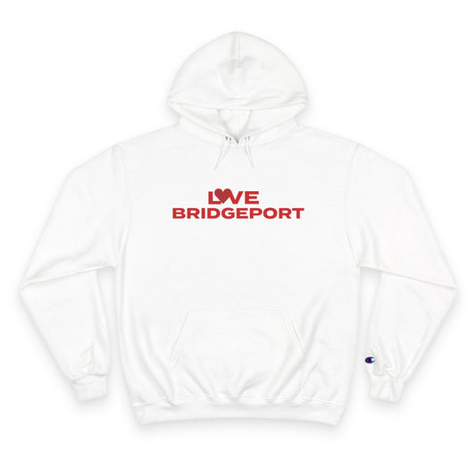 Love Bridgeport Champion Hoodie