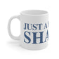 Just a kid from Sharon Mug 11oz