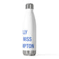 I Really Really Miss East Hampton 20oz Insulated Bottle