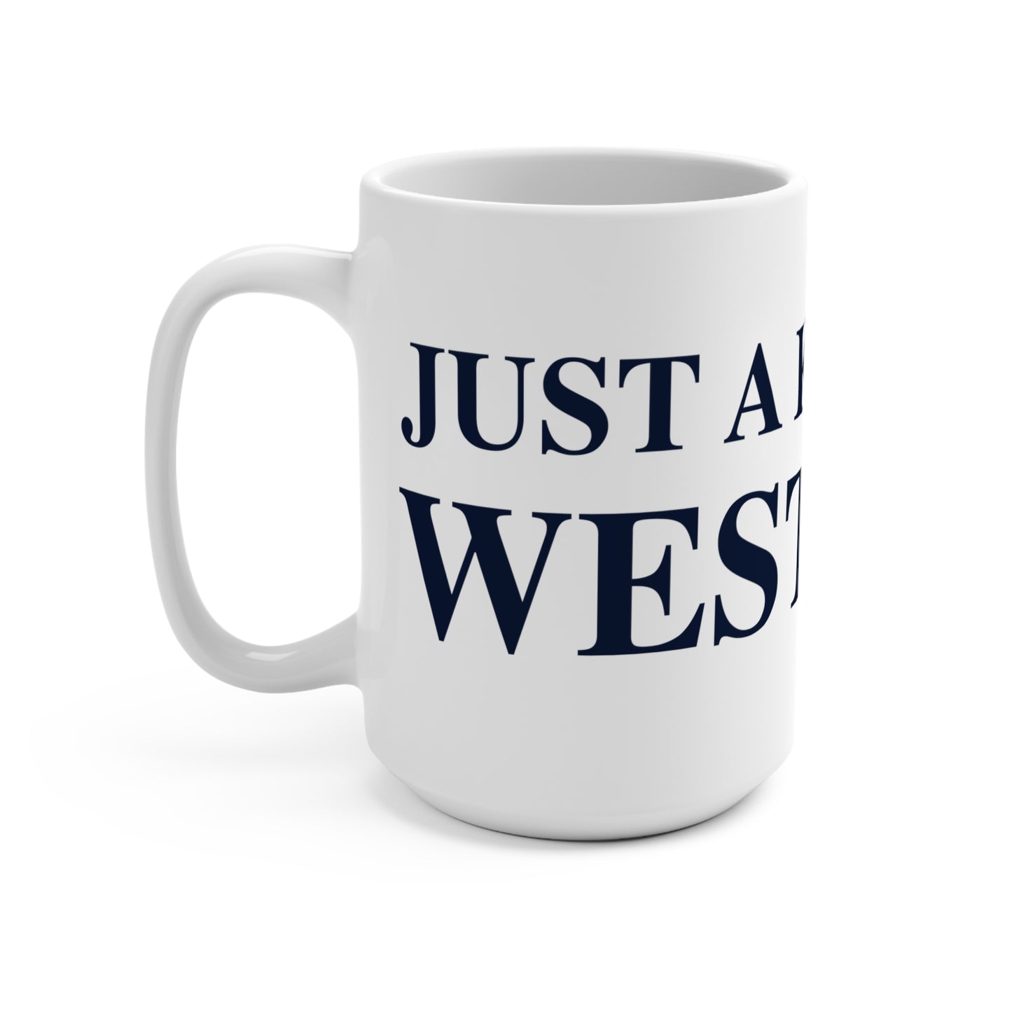 Just a kid from Westport Mug 15oz