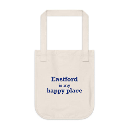 Eastford is My Happy Place Organic Canvas Tote Bag