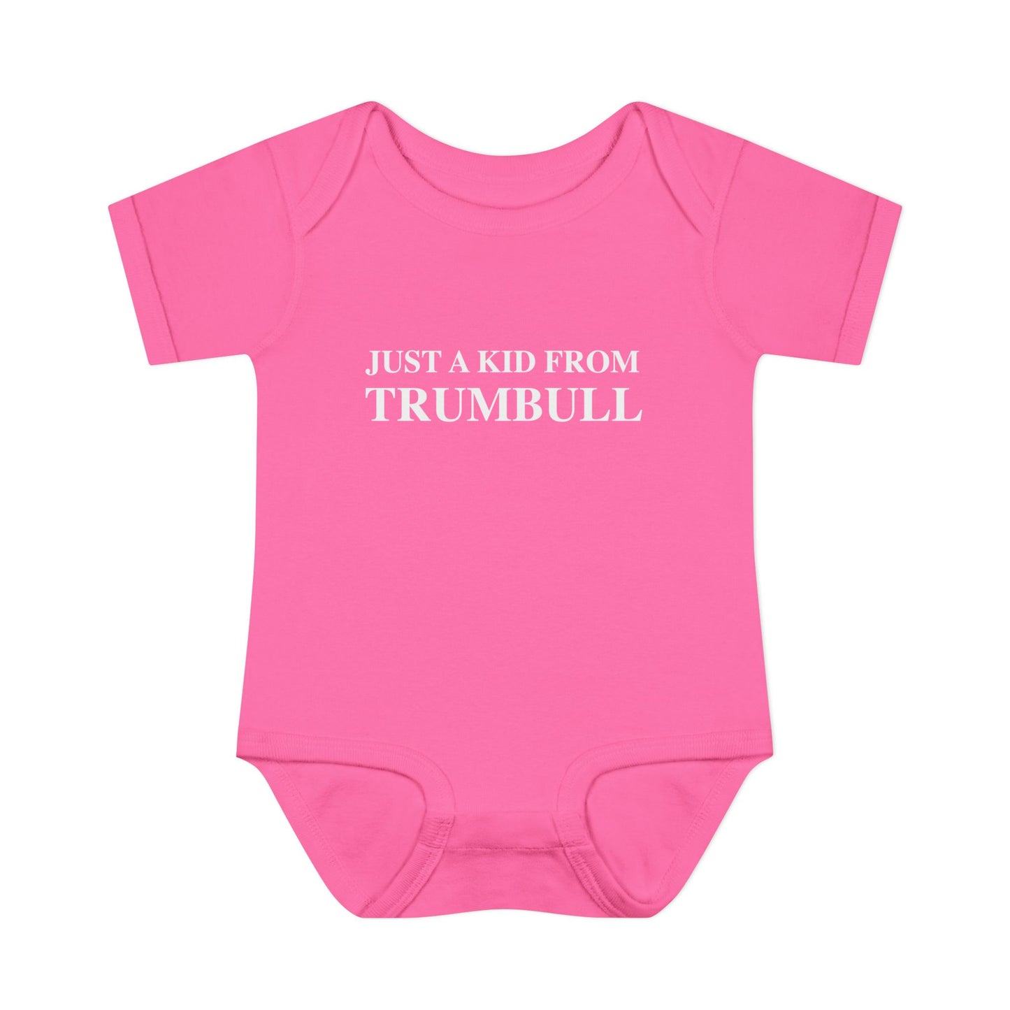 Just a kid from Trumbull  Infant Baby Rib Bodysuit