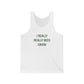 I Really Really Miss Union Unisex Jersey Tank Top