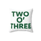 Two O’ Three Spun Polyester Square Pillow Lucky Green – St. Patrick’s Day