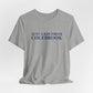 Just a kid from Colebrook Unisex Jersey Short Sleeve T-Shirt
