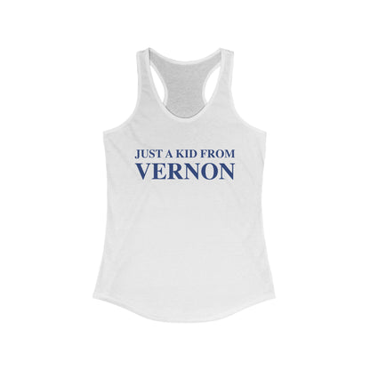 Just a kid from Vernon Women's Ideal Racerback Tank