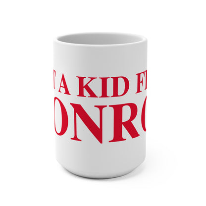 Just a kid from Monroe Mug 15oz