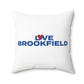 Love Brookfield Spun Polyester Square Pillow