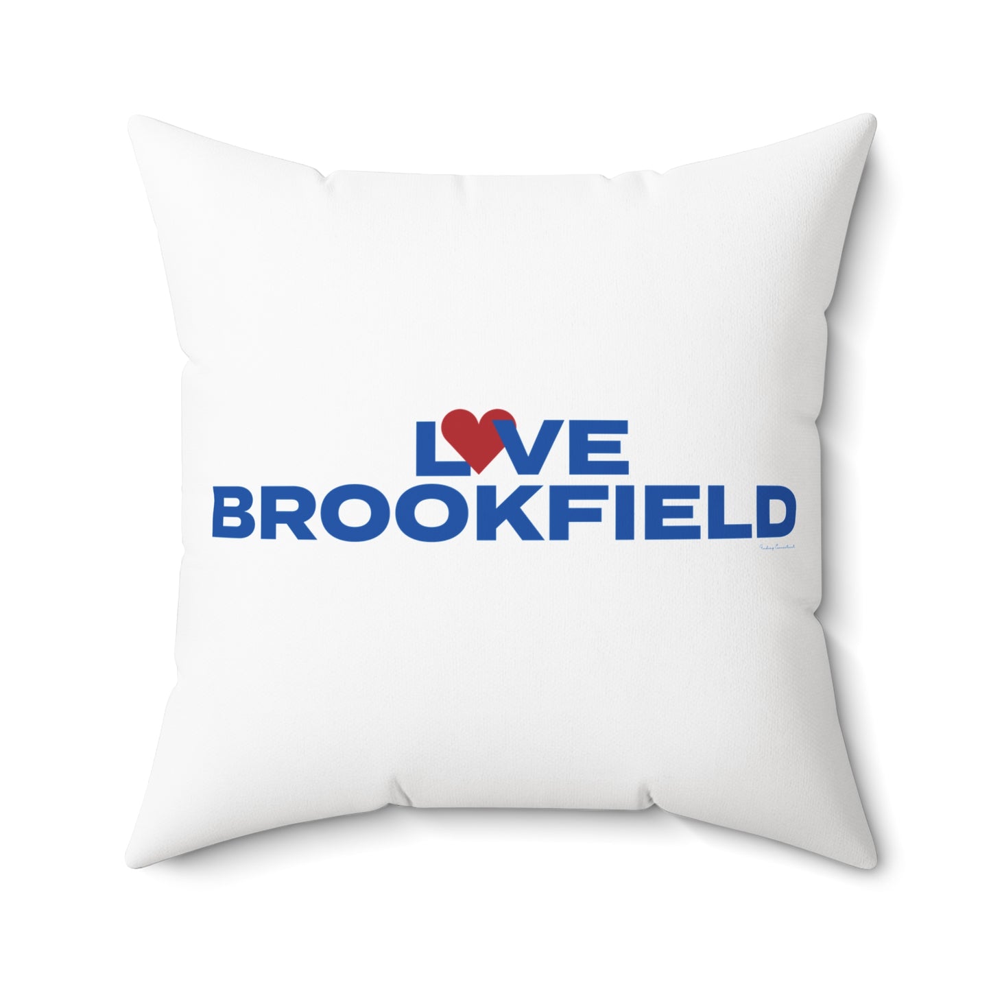 Love Brookfield Spun Polyester Square Pillow