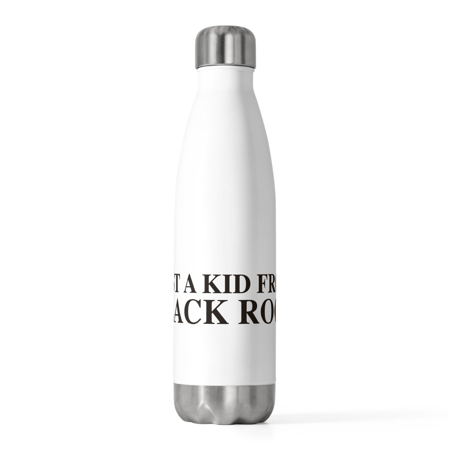 Just a kid from Black Rock 20oz Insulated Bottle
