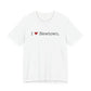 I Heart Newtown. Unisex Jersey Short Sleeve T-Shirt