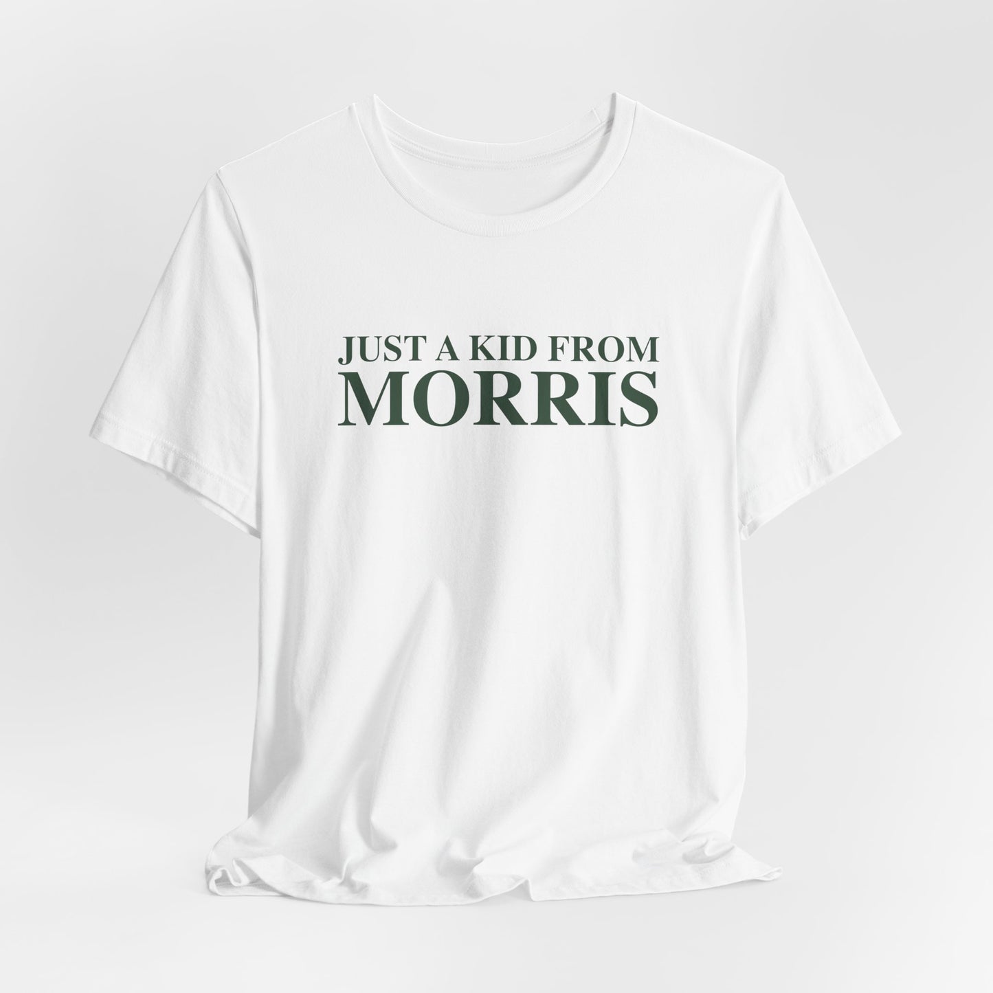Just a kid from Morris Unisex Jersey Short Sleeve T-Shirt