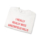 I Really Really Miss Greenfield Hill Unisex Heavy Blend™ Crewneck Sweatshirt