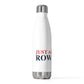 Just a kid from Rowayton 20oz Insulated Bottle