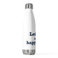 Ledyard is My Happy Place Insulated Bottle