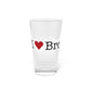 I Heart Brookfield. Pint Glass, 16oz