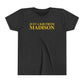 Just a kid from Madison Youth Short Sleeve T-Shirt