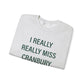 I Really Really Miss Cranbury Unisex Heavy Blend™ Crewneck Sweatshirt