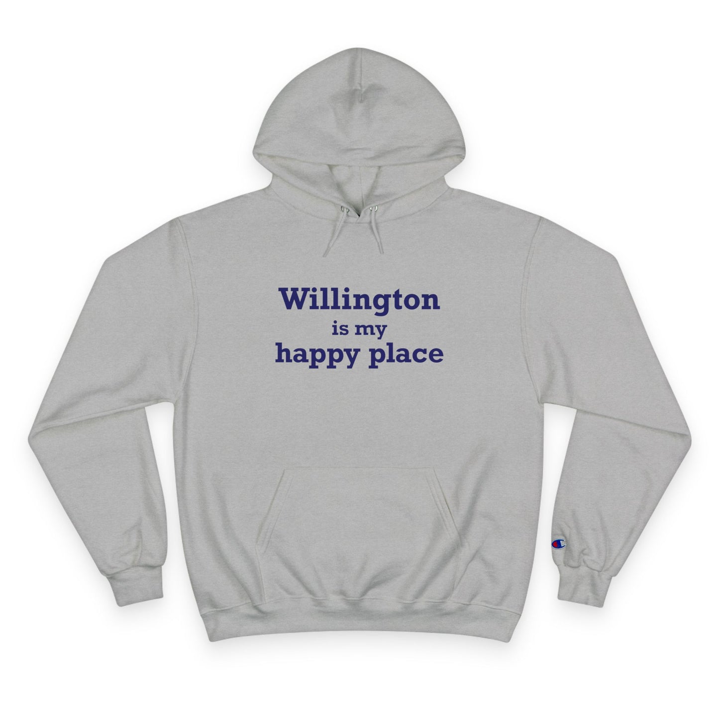 Willington is My Happy Place Champion Hoodie