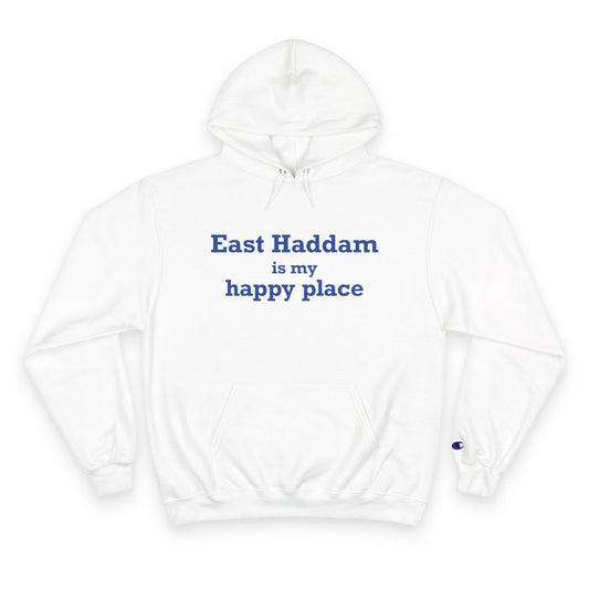 East Haddam is My Happy Place Champion Hoodie