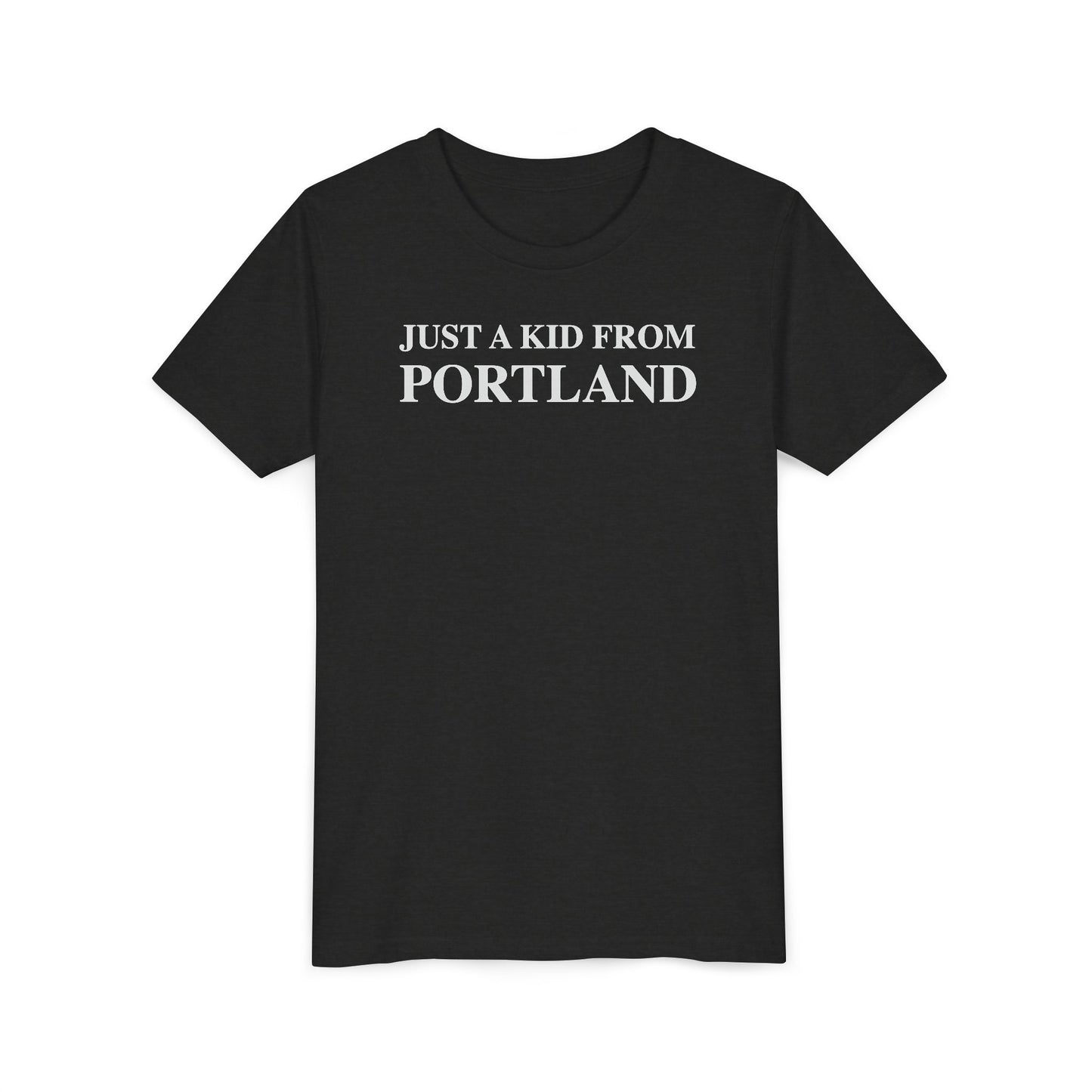 Just a kid from Portland Youth Short Sleeve T-Shirt