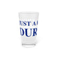Just a kid from Durham  Pint Glass, 16oz
