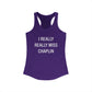 I Really Really Miss Chaplin Women's Ideal Racerback Tank Top