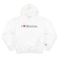 I Heart Monroe. Champion Hoodie