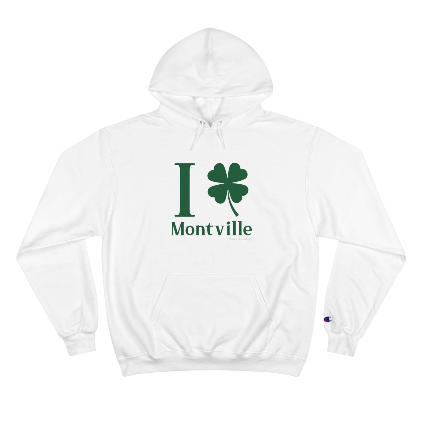 I Clover Montville Champion Hoodie