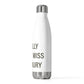 I Really Really Miss Salisbury 20 oz Insulated Bottle