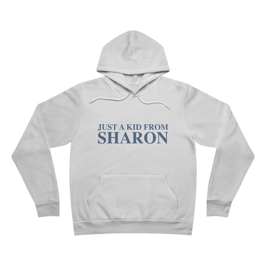 Just a kid from Sharon Unisex Sponge Fleece Pullover Hoodie