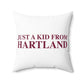 Just a kid from Hartland Spun Polyester Square Pillow