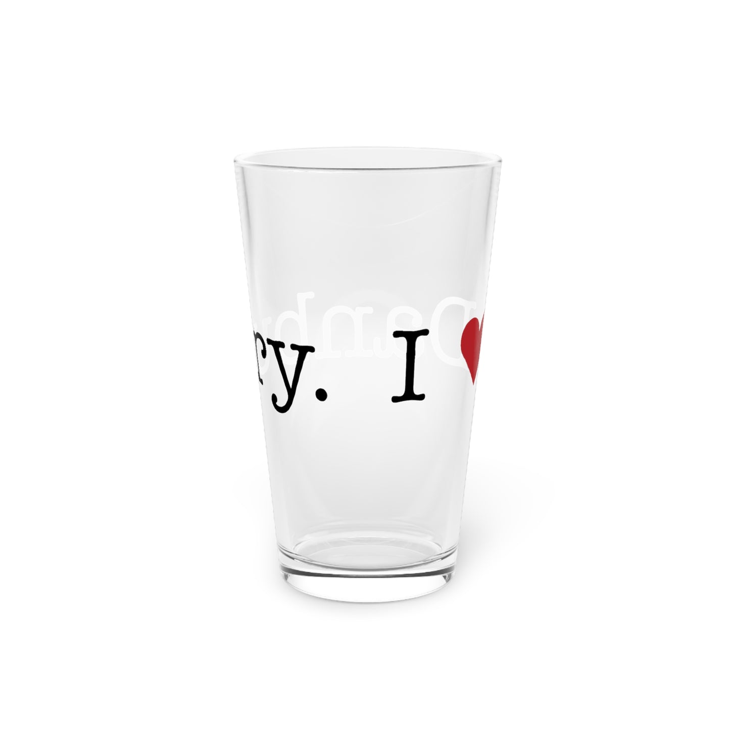 I Heart Danbury. Pint Glass, 16oz