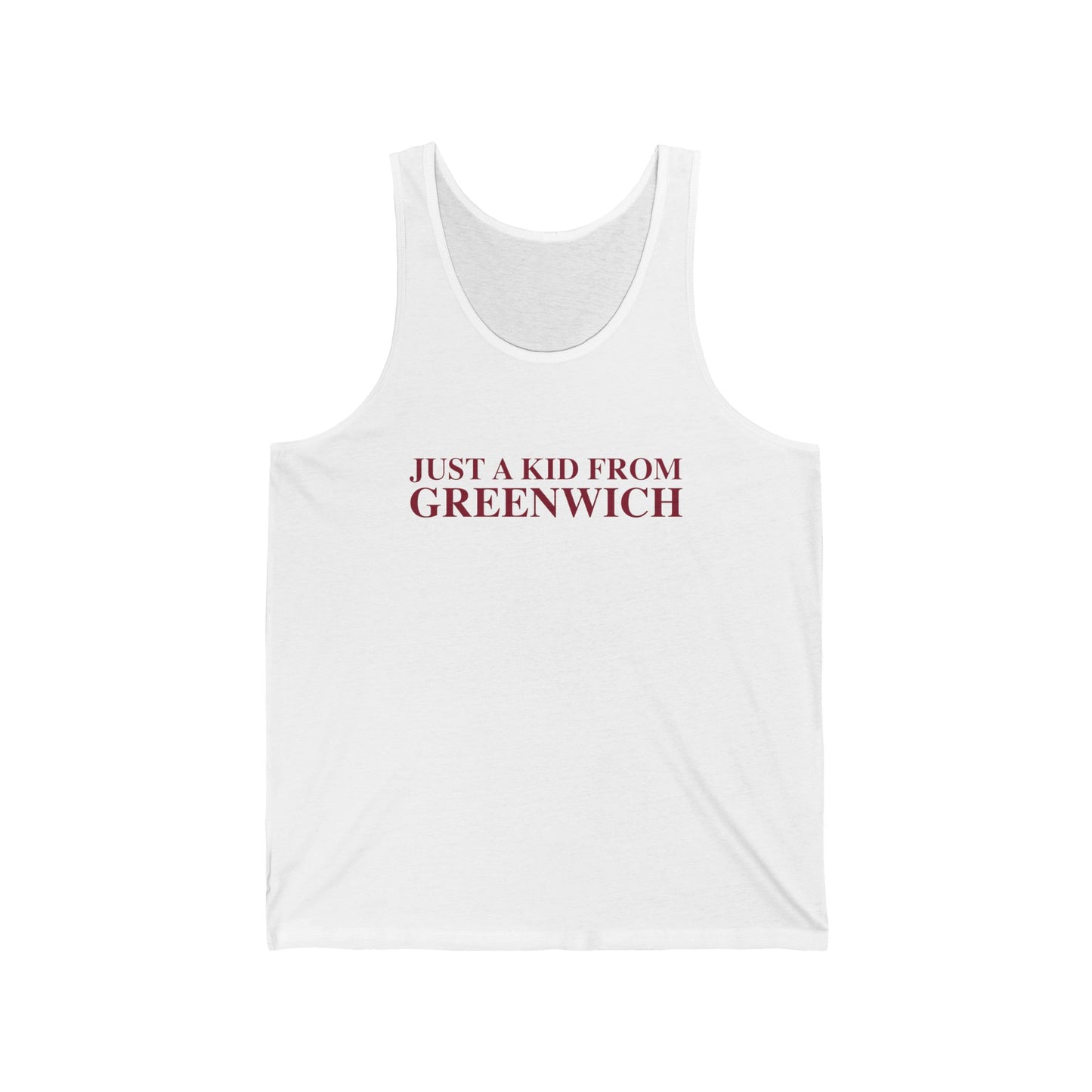 Just a kid from Greenwich Unisex Jersey Tank Top