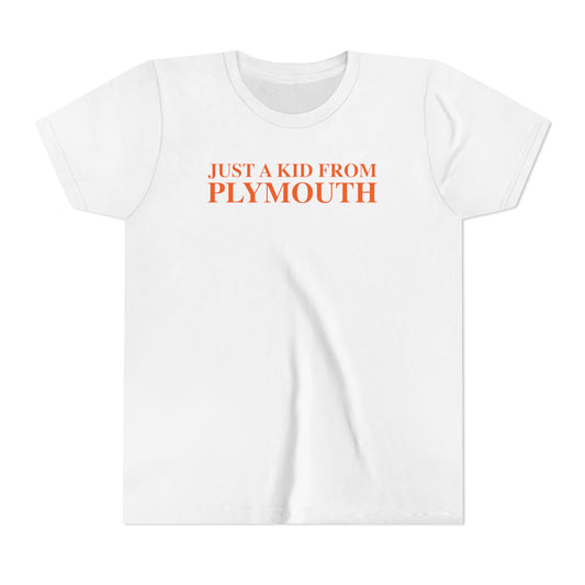 Just a kid from Plymouth Youth Short Sleeve T-Shirt