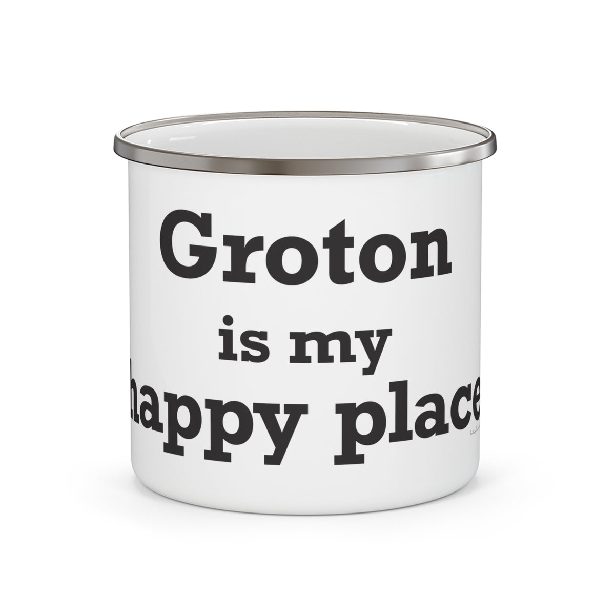 Groton is My Happy Place Enamel Camping Mug