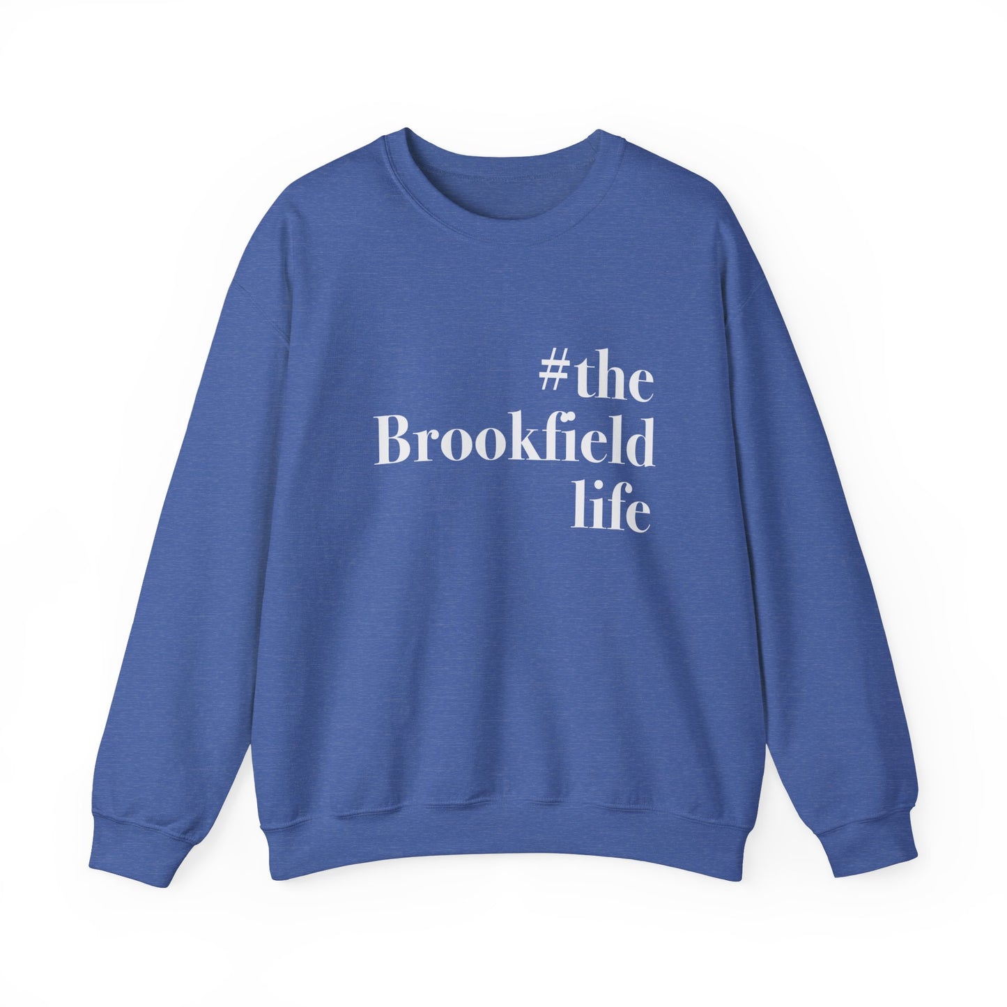 #thebrookfieldlifei Unisex Heavy Blend™ Crewneck Sweatshirt