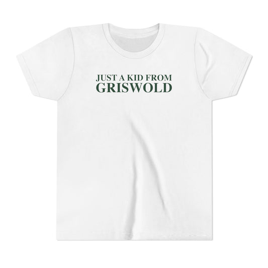 Just a kid from Griswold Youth Short Sleeve T-Shirt