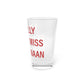 I Really Really Miss New Canaan Pint Glass, 16oz