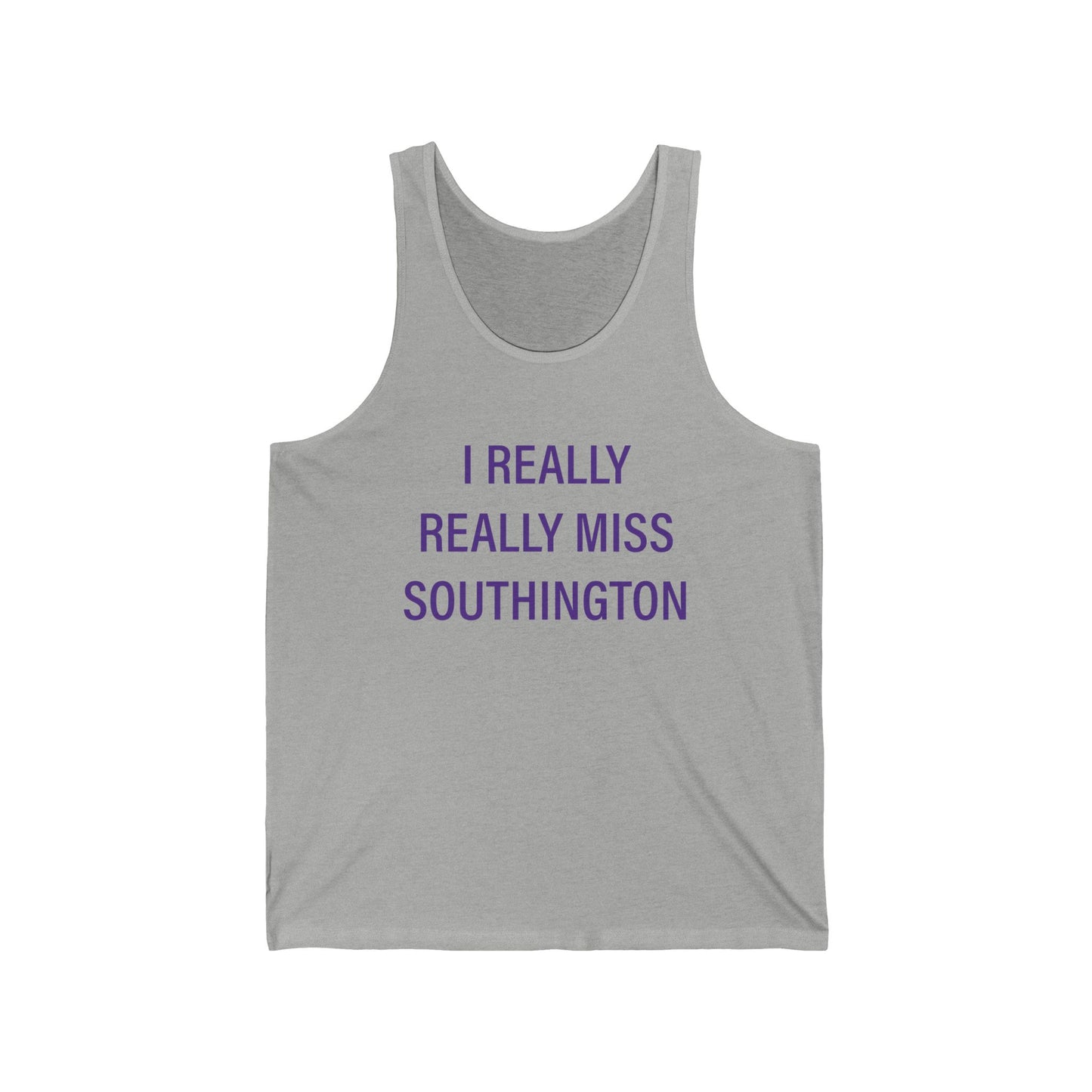 I Really Really Miss Southington Unisex Jersey Tank