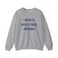 I Really Really Miss Ansonia Unisex Heavy Blend™ Crewneck Sweatshirt