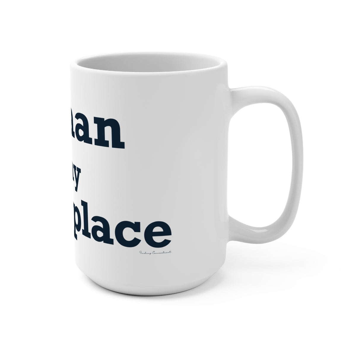 Canaan is my Happy Place Mug 15oz