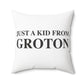 Just a kid from Groton Spun Polyester Square Pillow