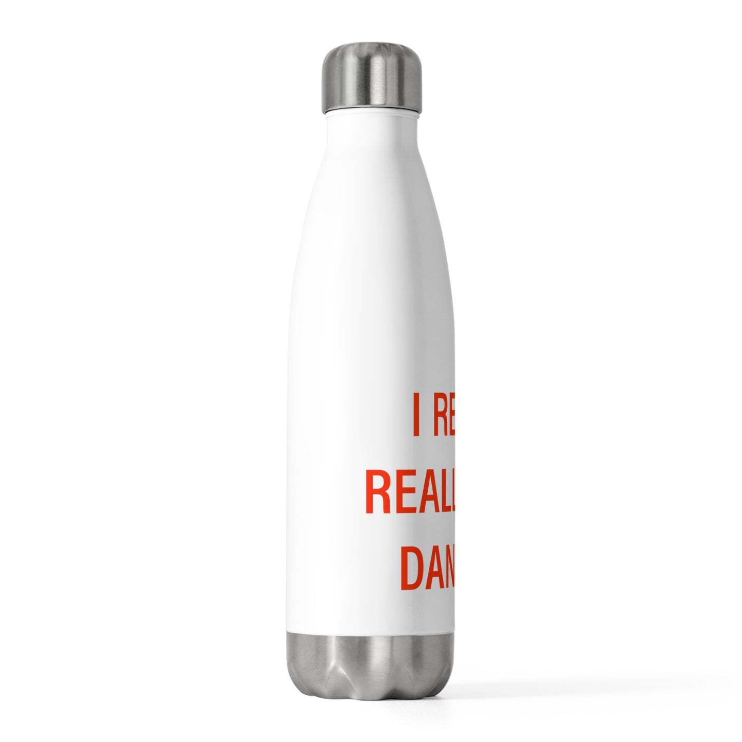 I Really Really Miss Danbury 20oz Insulated Bottle