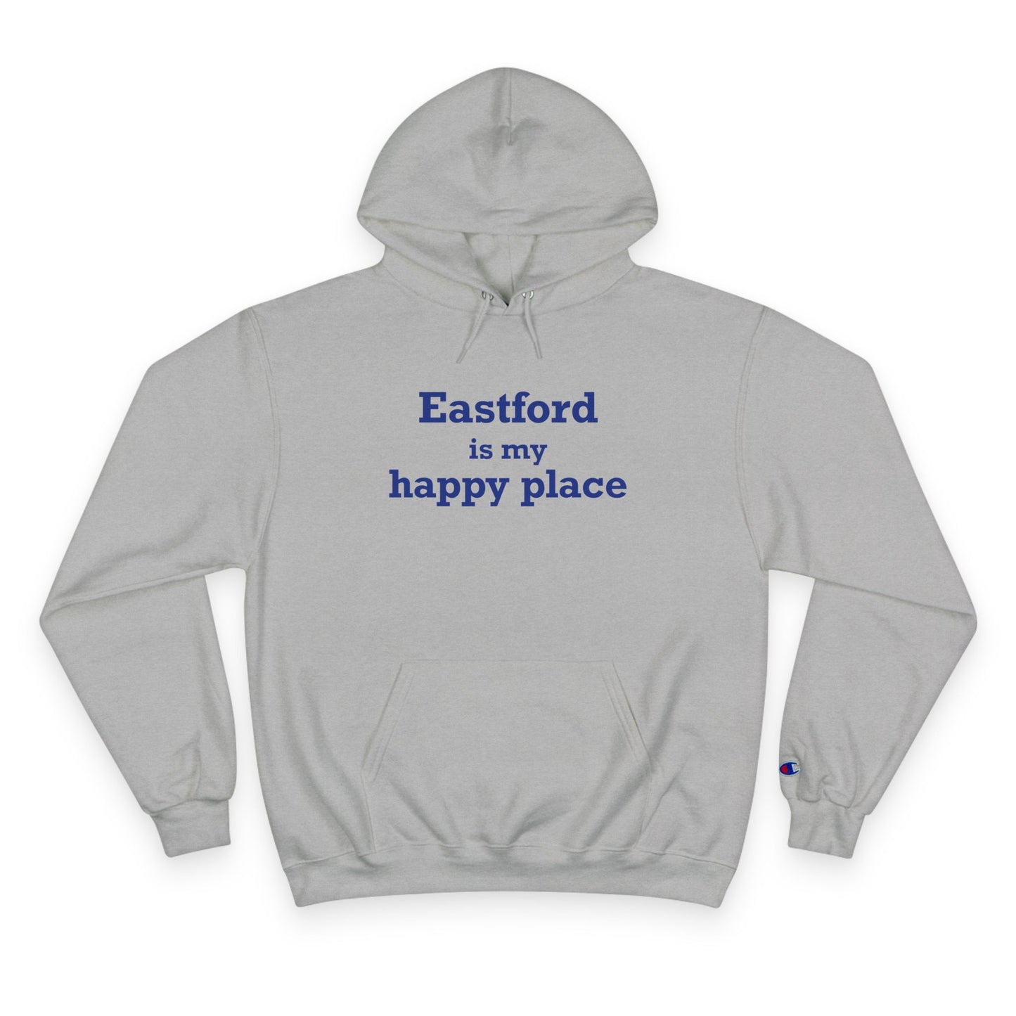 Eastford is My Happy Place Champion Hoodie