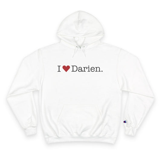 I Heart Darien. Champion Hoodie