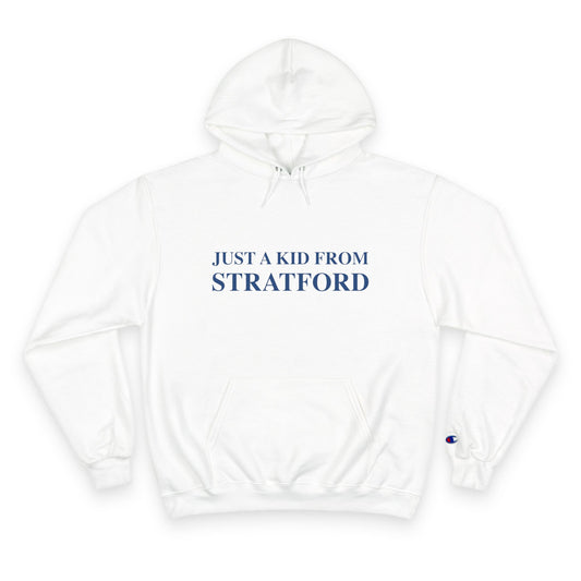 Just a kid from Stratford Champion Hoodie