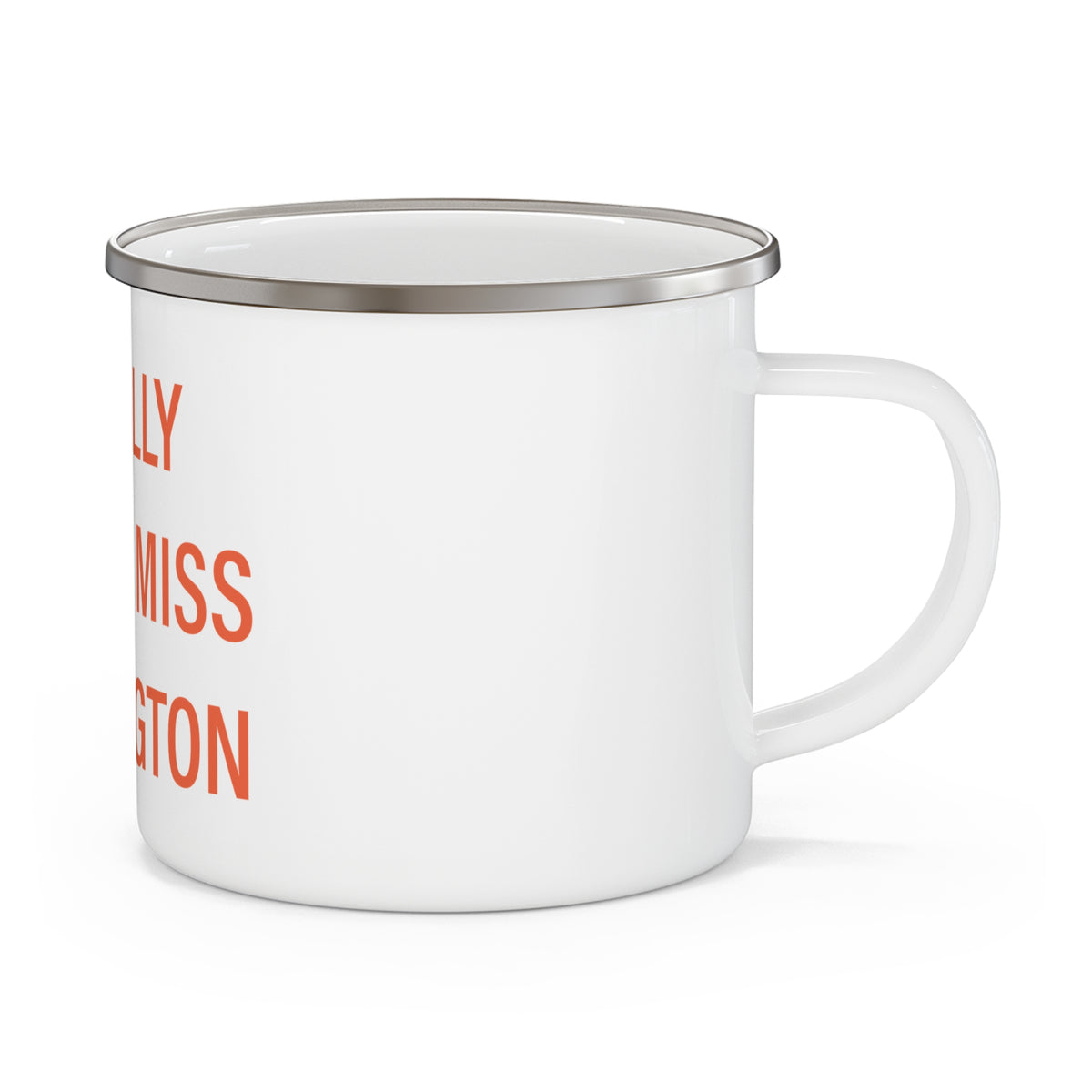 I Really Really Miss Torrington Enamel Camping Mug