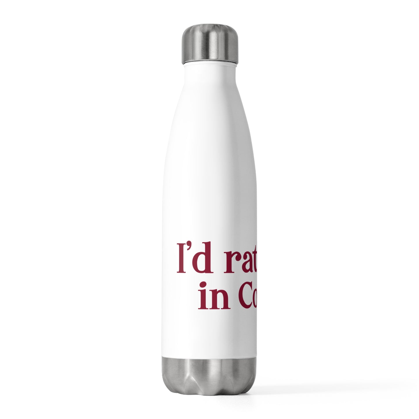 I’d rather be in Cos Cob 20oz Insulated Bottle